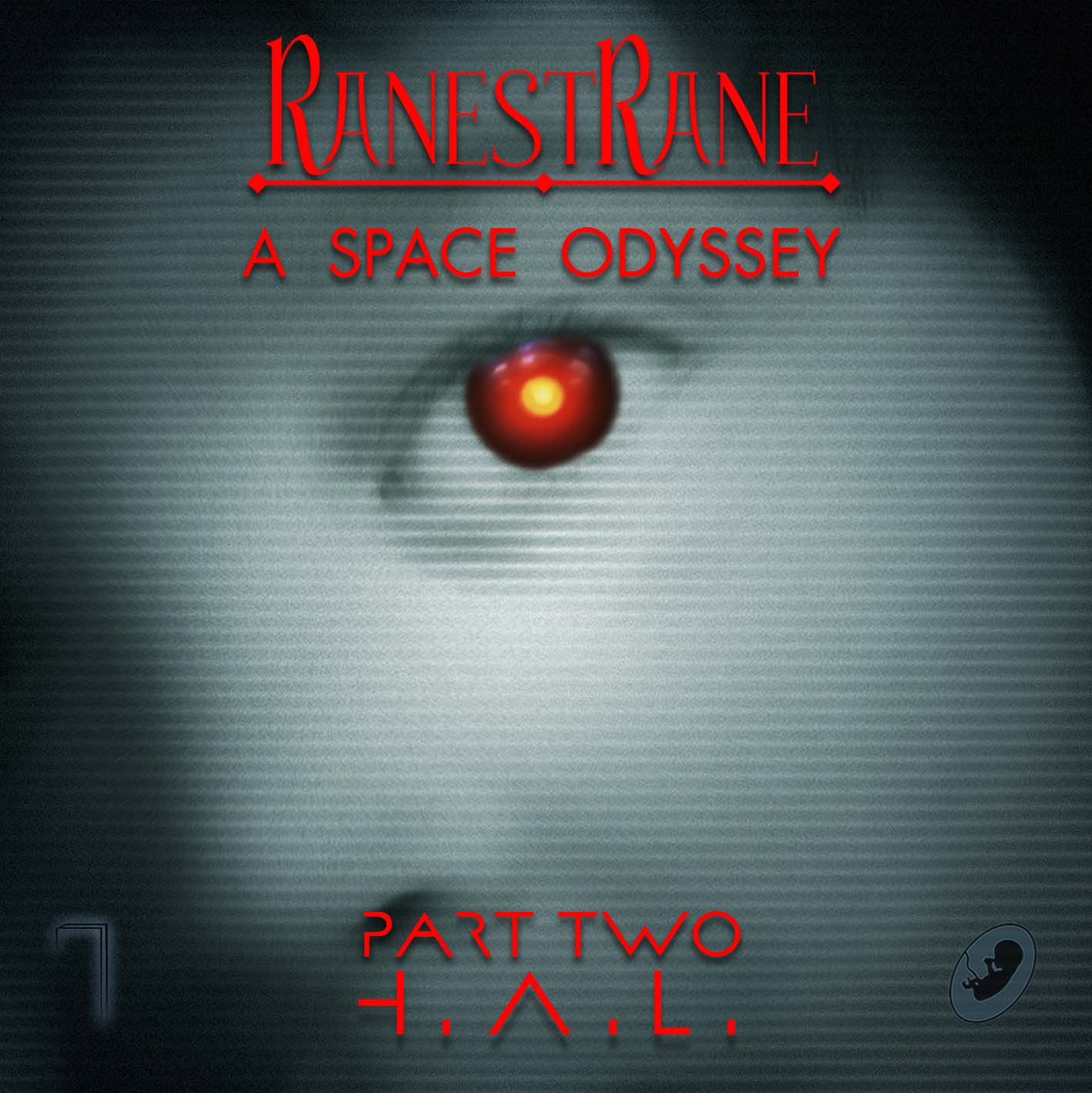 RanestRane - A Space Odysey Part. 2 - H.A.L. (Lp)